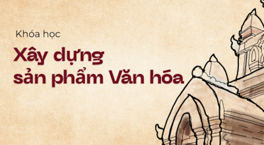 Xây dựng sản phẩm Văn hóa