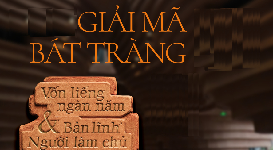 Giải mã Bát Tràng: Vốn liếng ngàn năm và Bản lĩnh người làm chủ
