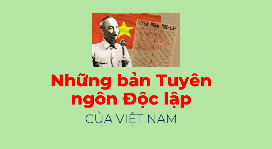 Những bản tuyên ngôn độc lập của Việt Nam